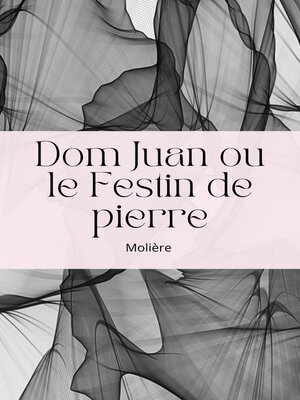 cover image of Dom Juan ou le Festin de pierre